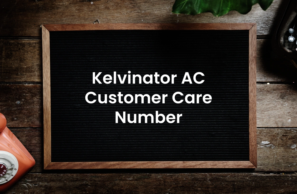 Kelvinator AC Customer Care Number