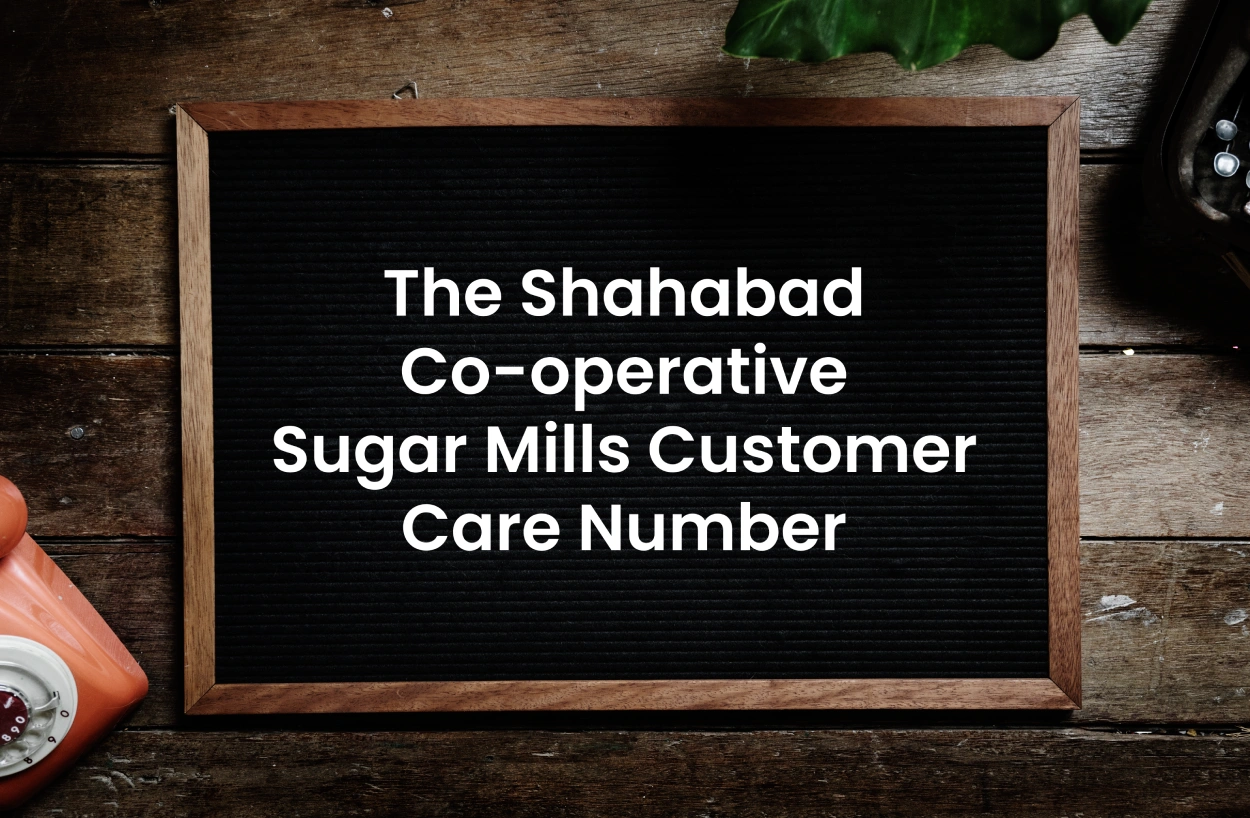 The Shahabad Co-operative Sugar Mills Customer Care Number